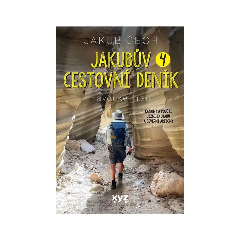 Sleva Jakubův cestovní deník 4 — Hayduke trail